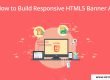 How To Build Responsive Html5 Banner Ads