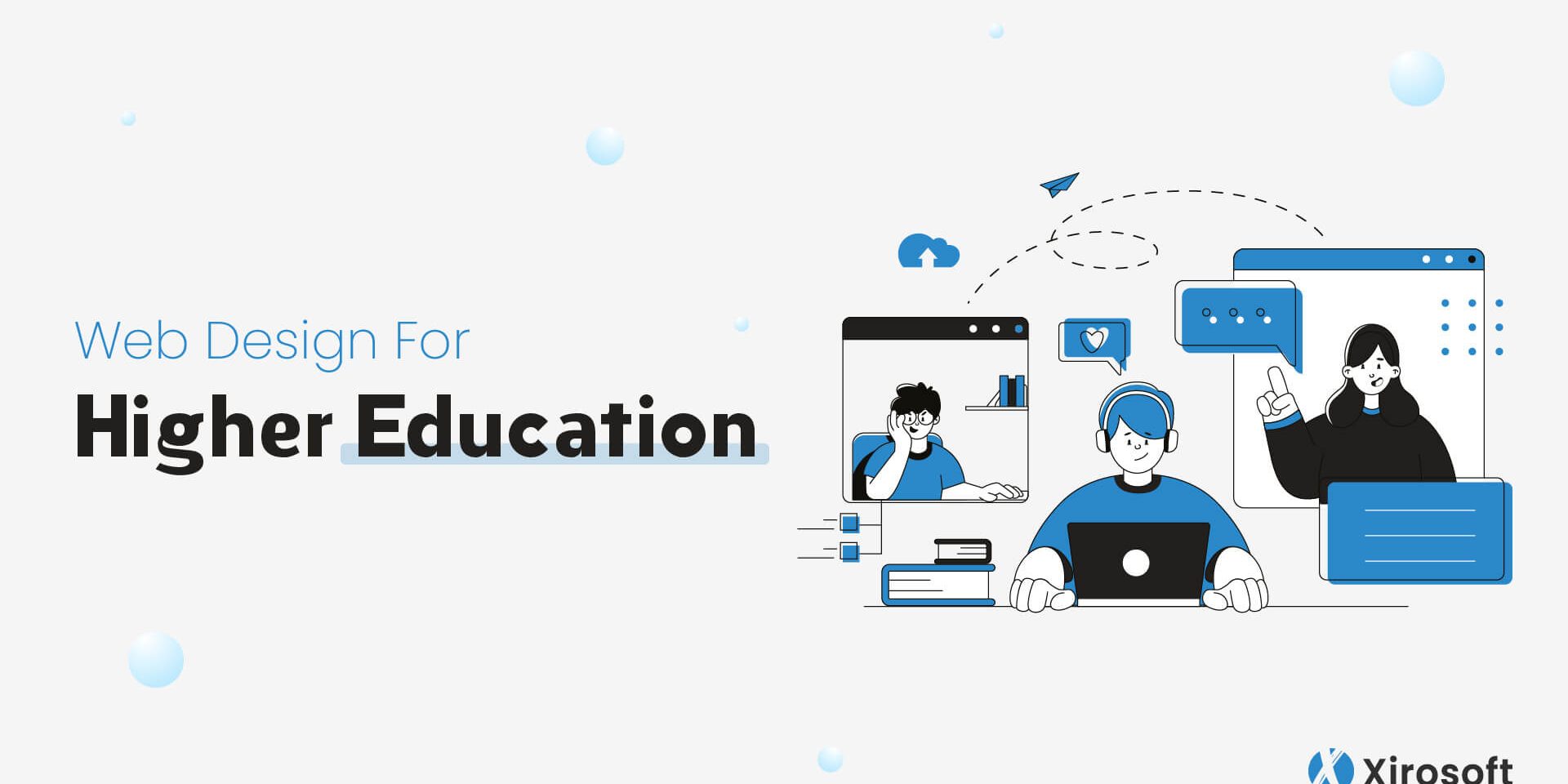 Web Design for Higher Education Why & How to Improve Xirosoft